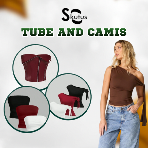 Tube & Camis